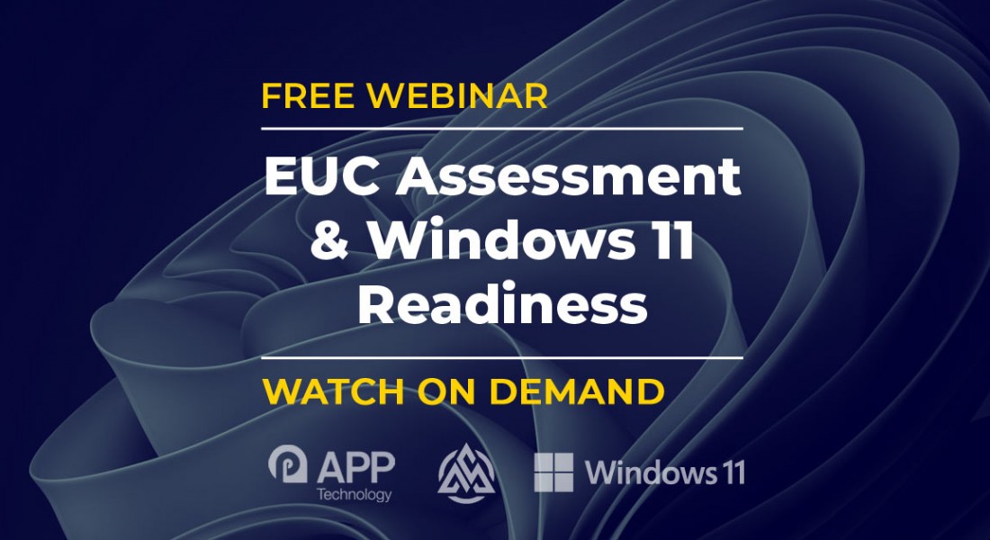 EUC Assessment and Windows 11 Readiness BLOG POST banner